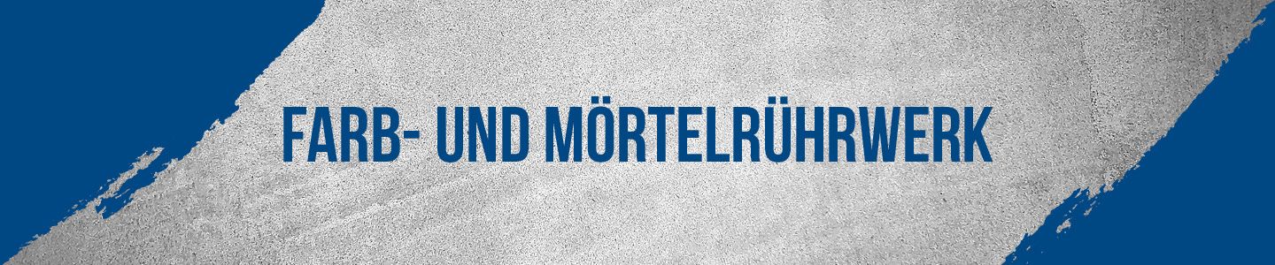 Farb- und Mörtelrührwerk
